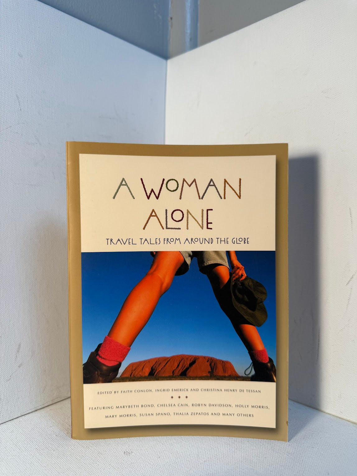 A Woman Alone - Travel Tales From Around the Globe