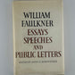 Essays Speeches and Public Letters by William Faulkner