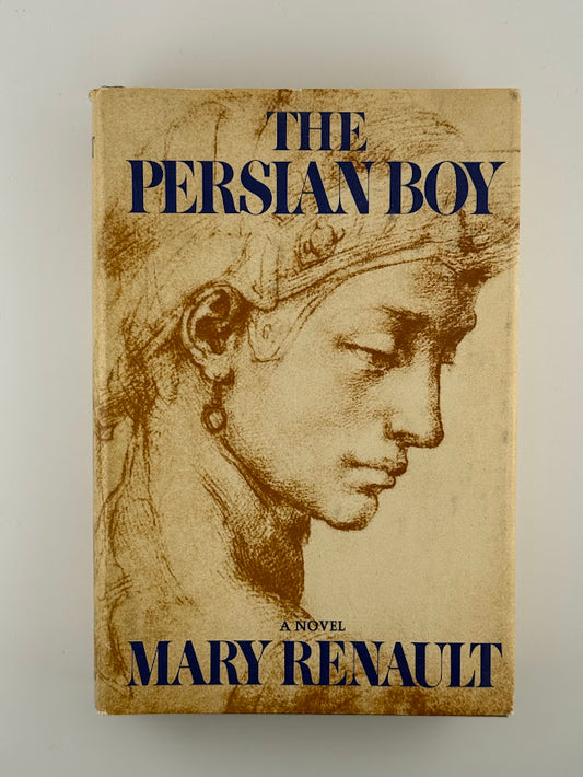 The Persian Boy by Mary Renault