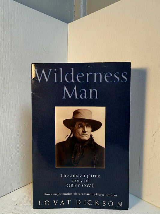 Wilderness Man by Lovat Dickson