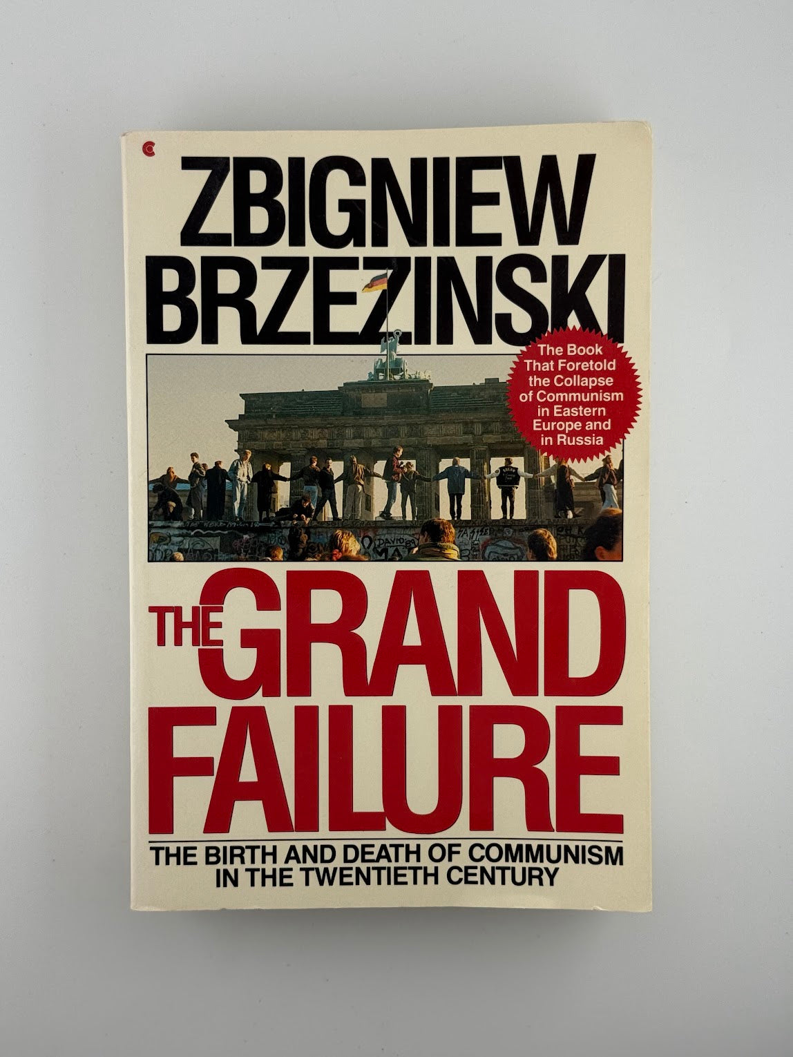 The Grand Failure by Zbigniew Brzezinski