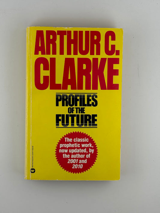 Profiles of the Future by Arthur C. Clarke