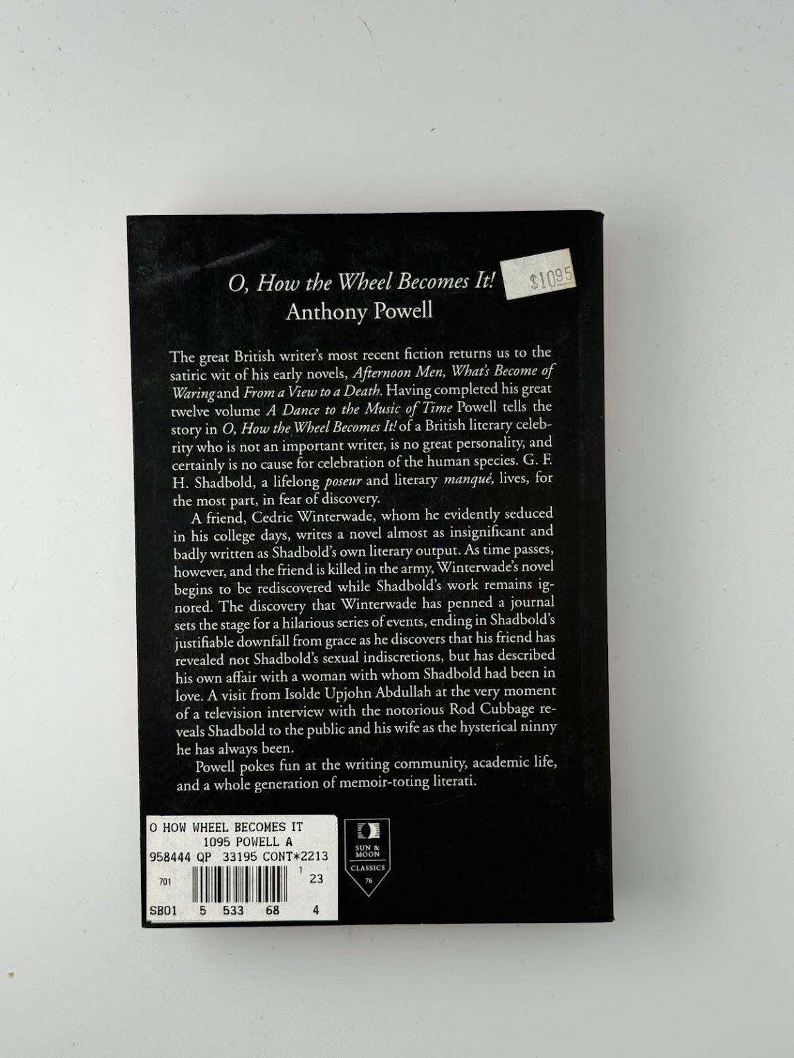 O, How the Wheel Becomes It! by Anthony Powell