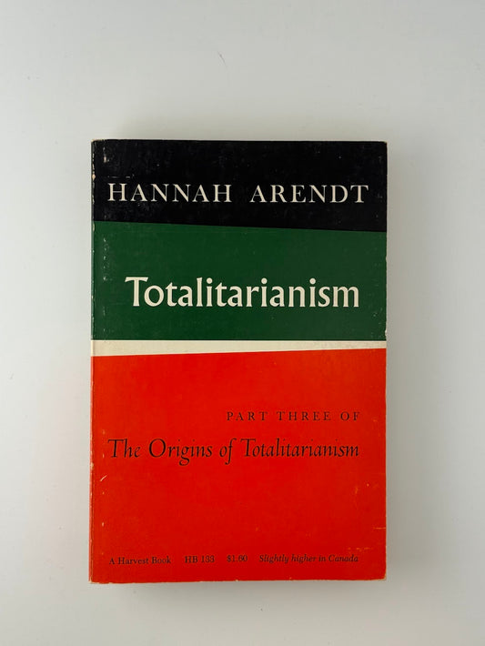Totalitarianism by Hannah Arendt