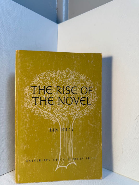 The Rise of the Novel by Ian Watt