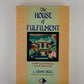 The House of Fulfillment by L. Adams Beck