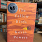 The Yellow Birds by Kevin Powers