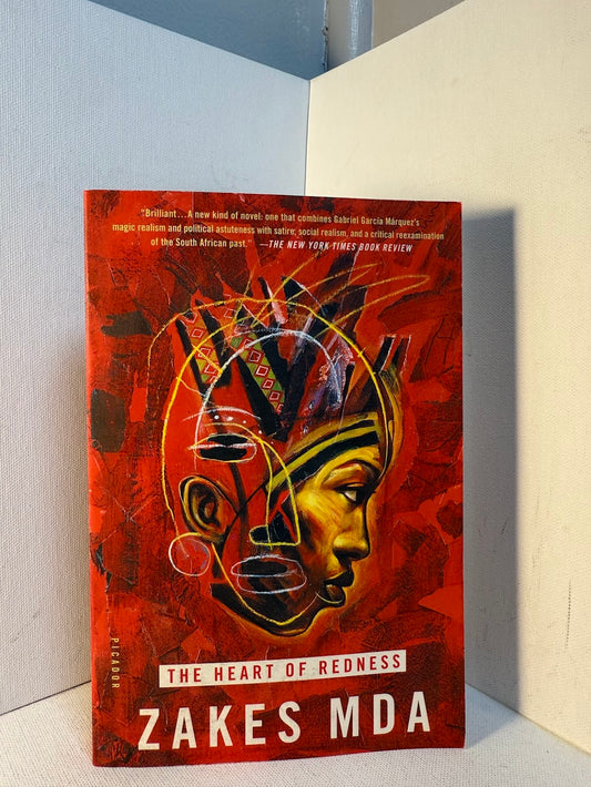 The Heart of Redness by Zakes Mda