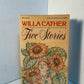 Five Stories by Willa Cather