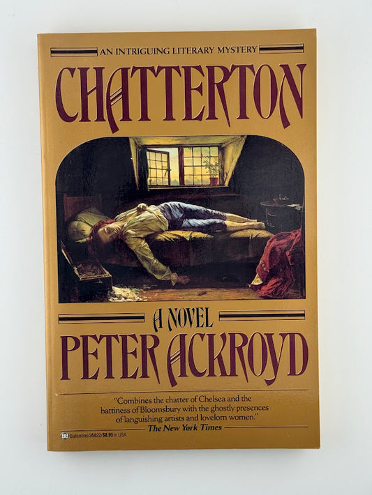 Chatterton by Peter Ackroyd