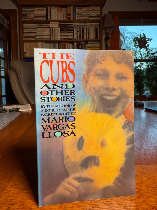 The Cubs and Other Stories by Mario Vargas Llosa