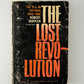 The Lost Revolution by Robert Shaplen