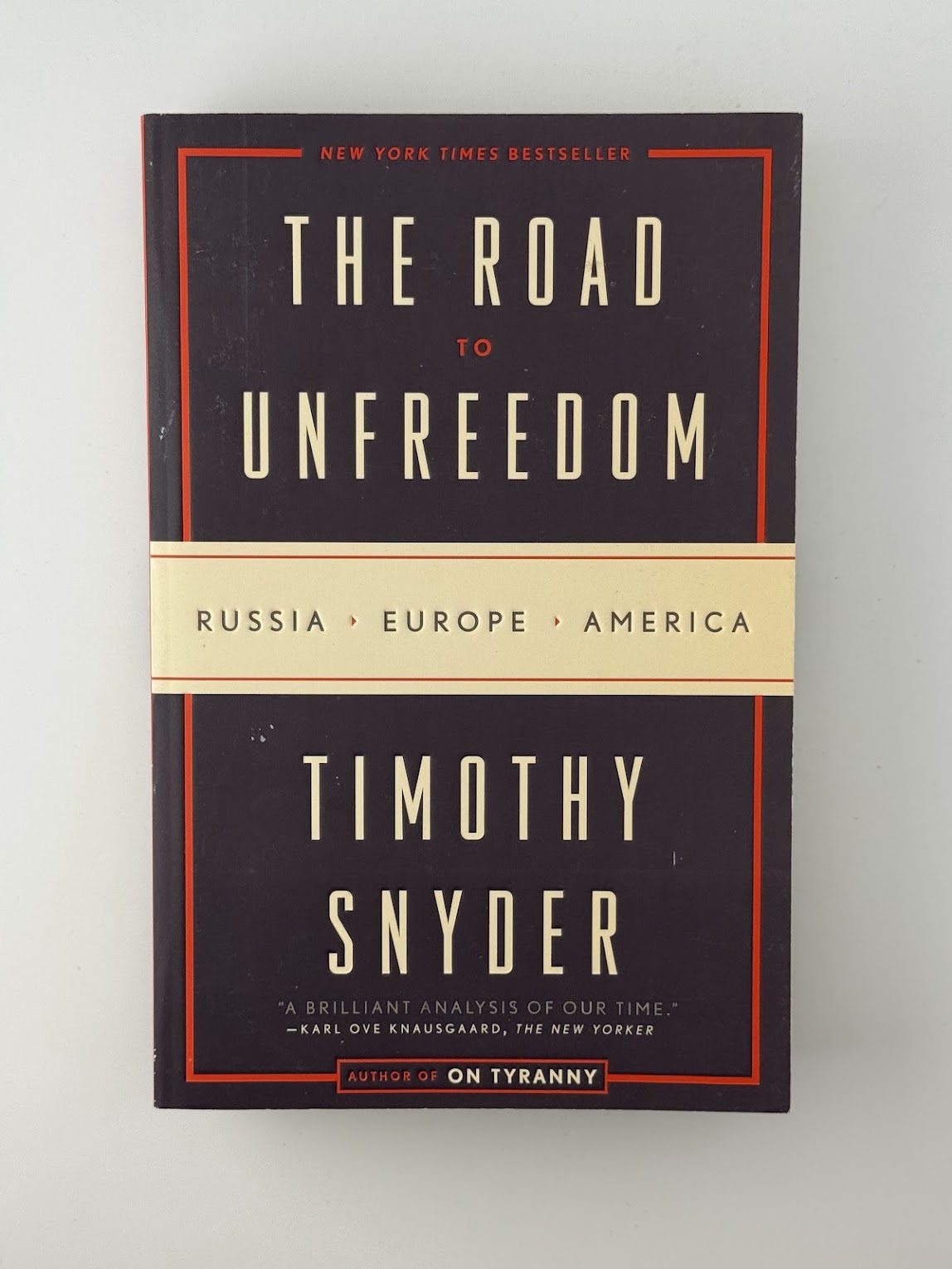 The Road to Unfreedom by Timothy Snyder