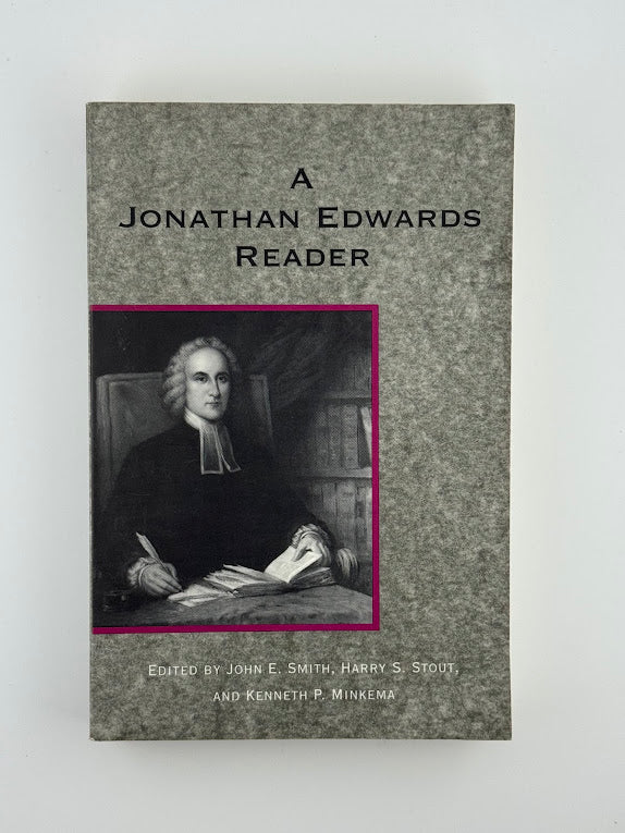 A Jonathan Edwards Reader