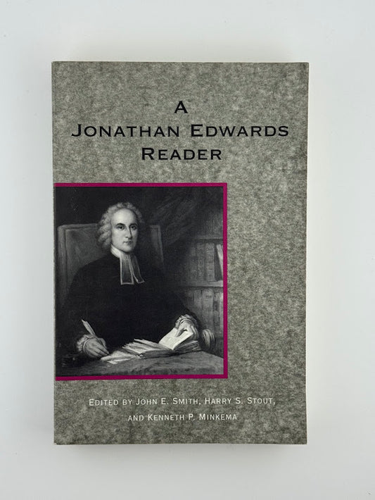 A Jonathan Edwards Reader