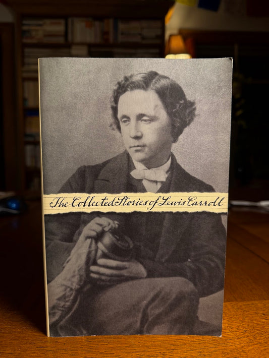 The Collected Stories of Lewis Carroll