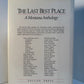 The Last Best Place - A Montana Anthology edited by William Kittredge and Annick Smith