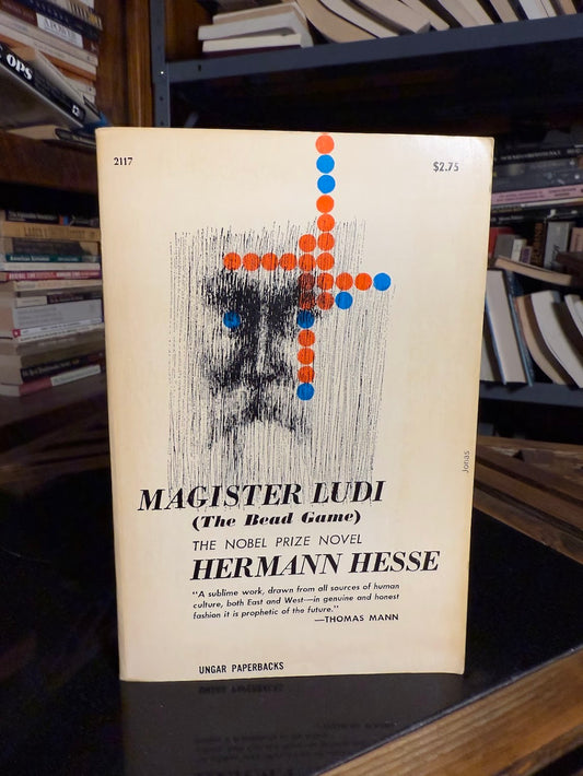 Magister Ludi The Bead Game by Hermann Hesse