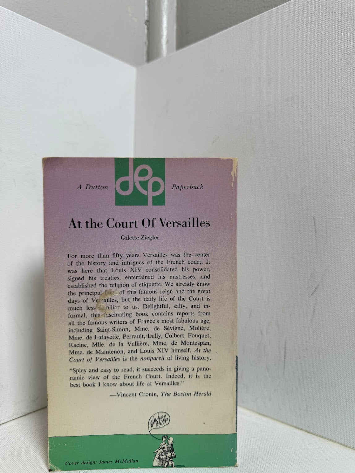 At the Court of Versailles translated by Gilette Ziegler
