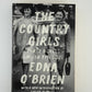 The Country Girls by Edna O'Brien
