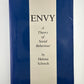 Envy A Theory of Social Behavior by Helmut Schoeck