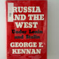 Russia and the West Under Lenin and Stalin by George F. Kennan