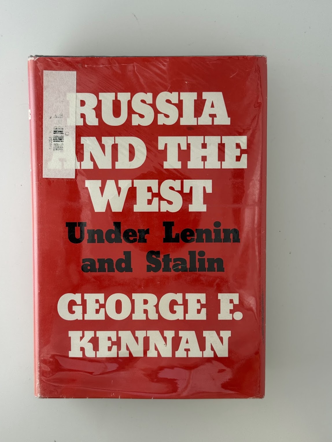 Russia and the West Under Lenin and Stalin by George F. Kennan
