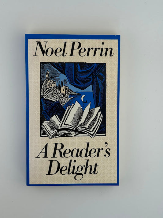 A Reader's Delight by Noel Perrin