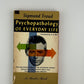 Psychopathology of Everyday Life by Sigmund Freud