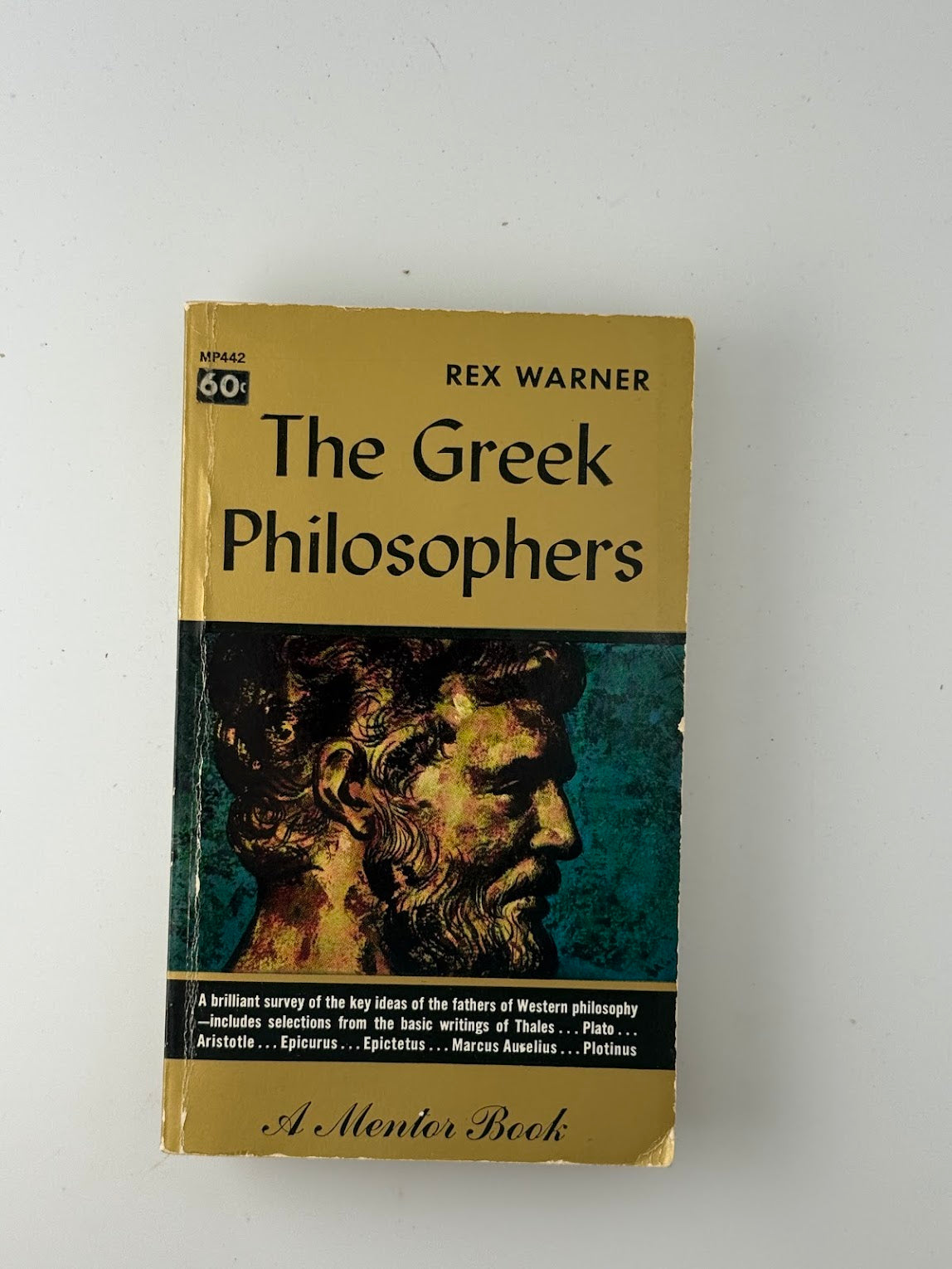 The Greek Philosophers by Rex Warner