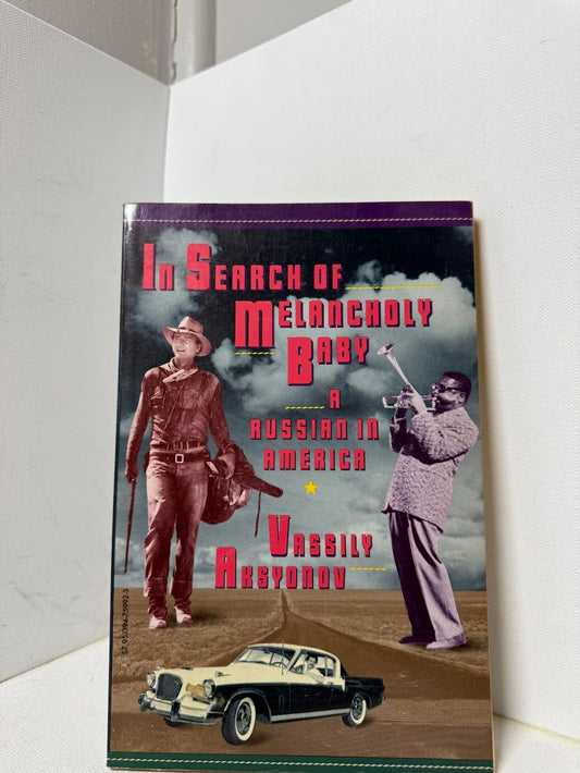 In Search of Melancholy Baby by Vassily Aksyonov