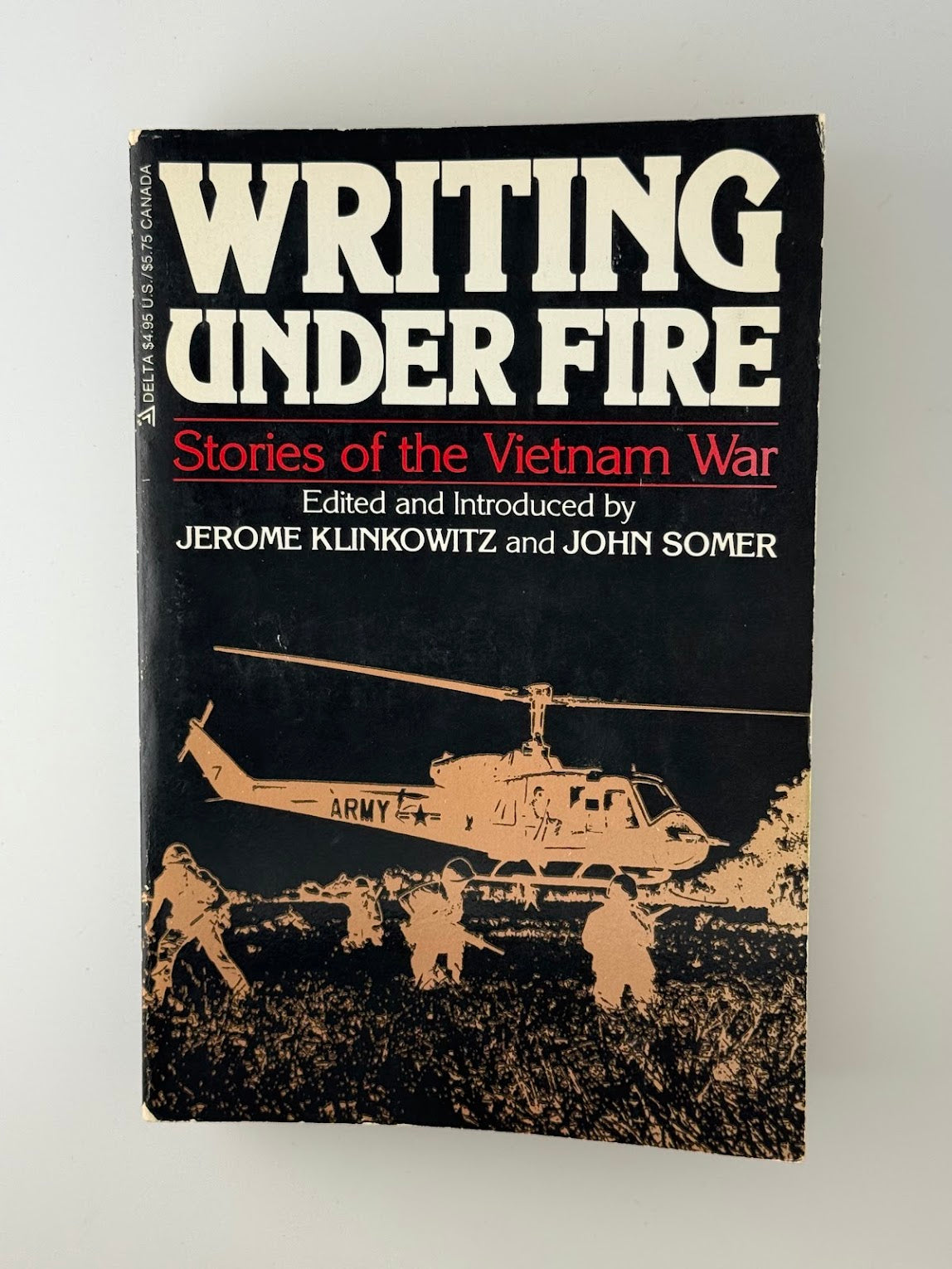 Writing Under Fire - Stories of the Vietnam War