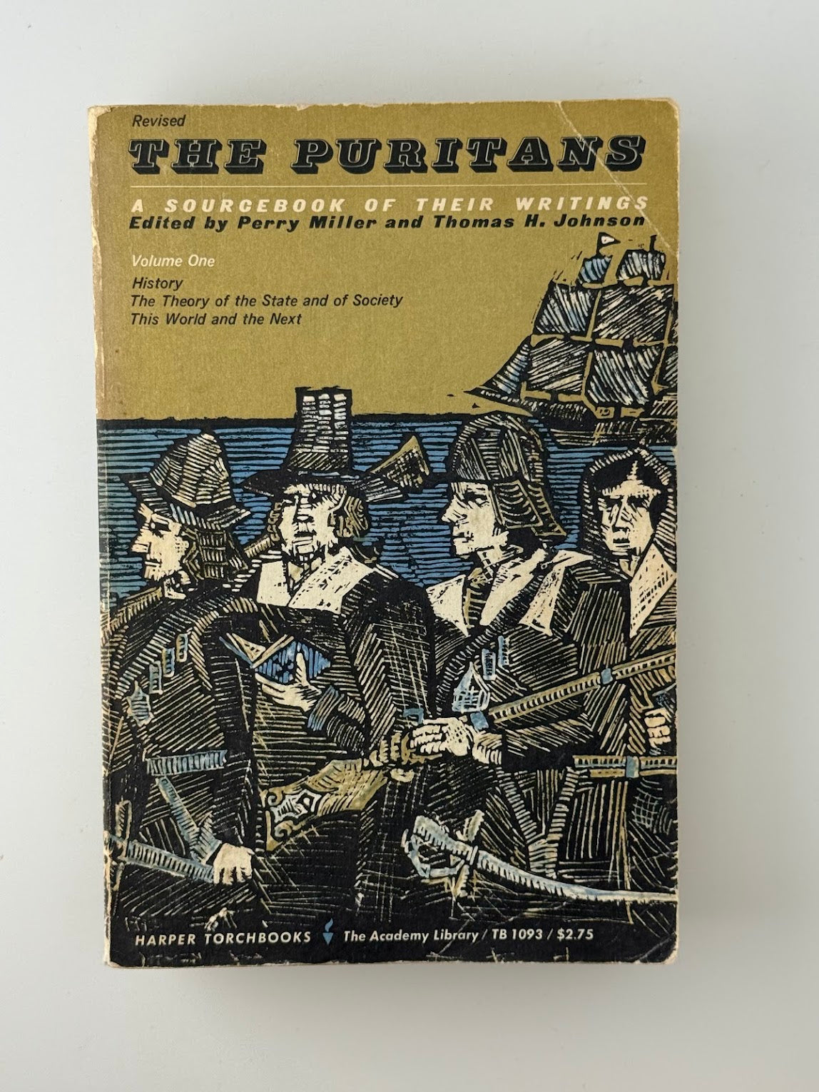 The Puritans edited by Perry Miller and Thomas H. Johnson