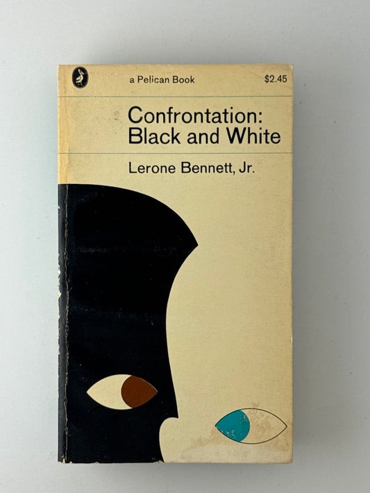 Confrontation: Black and White by Lerone Bennett Jr