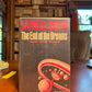 The End of the Dreams by James Gunn