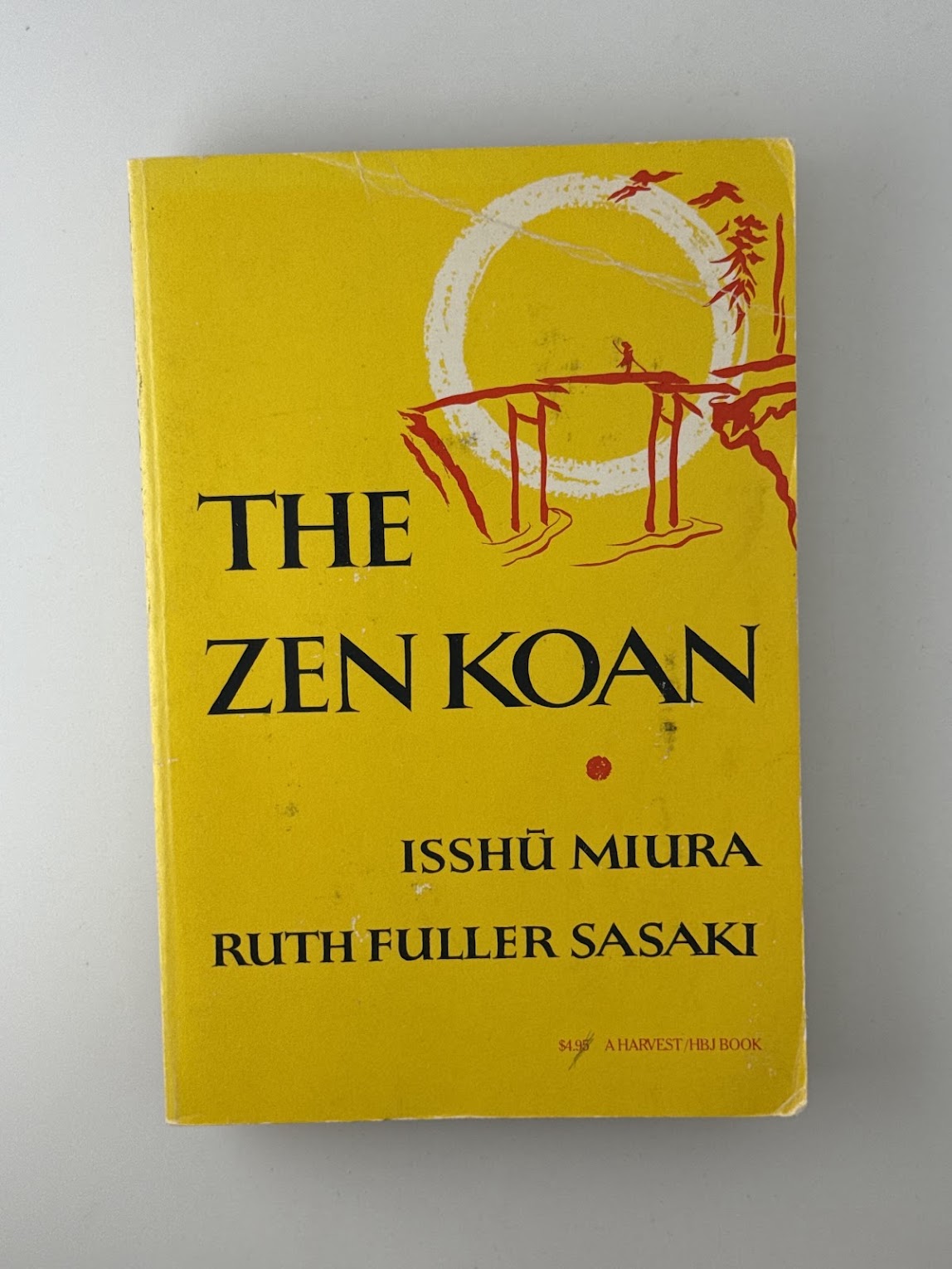 The Zen Koan by Isshu Miura and Ruth Fuller Sasaki