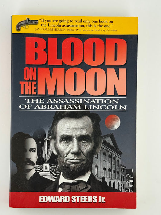 Blood on the Moon by Edward Steers Jr
