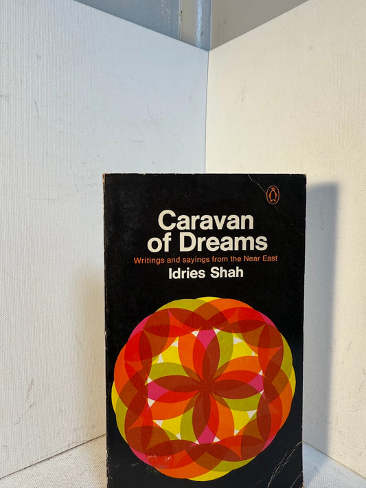 Caravan of Dreams by Idries Shah