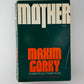 Mother by Maxim Gorky