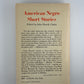 American Negro Short Stories edited by John Henrik Clarke