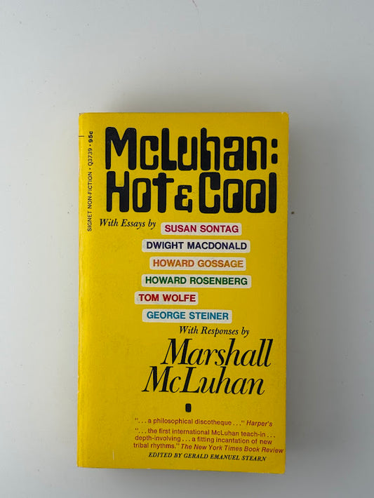 McLuhan: Hot & Cool edited by Gerald Emanuel Stearn