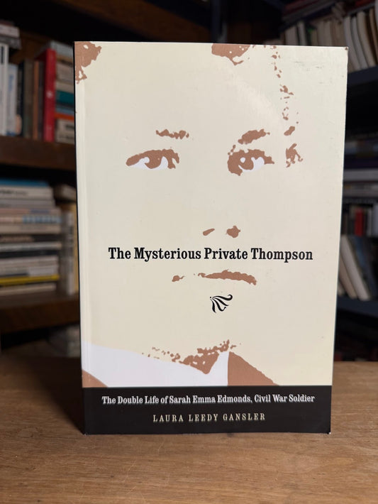The Mysterious Private Thompson by Laura Leedy Gansler