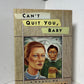 Can't Quit You, Baby by Ellen Douglas