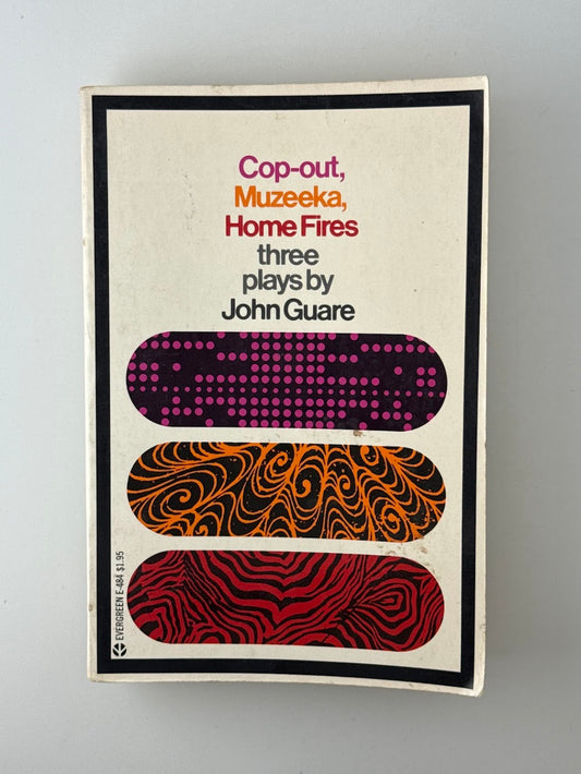 Cop-out, Muzeeka, Home Fires by John Guare