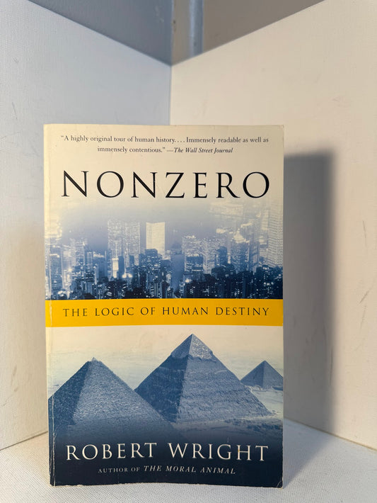 Nonzero - The Logic of Human Destiny by Robert Wright