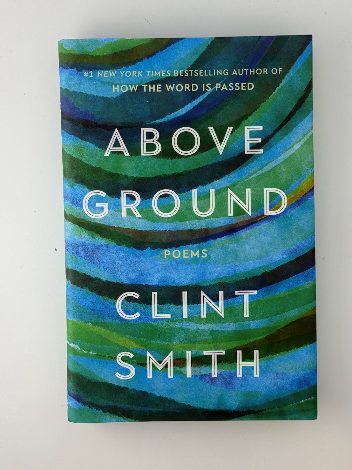 Above Ground by Clint Smith