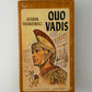Quo Vadis by Henryk Sienkiewicz