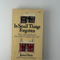 In Small Things Forgotten - The Archeology of Early American Life by James Deetz