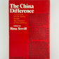 The China Difference edited by Ross Terrill