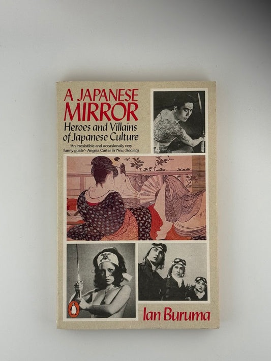 A Japanese Mirror by Ian Buruma